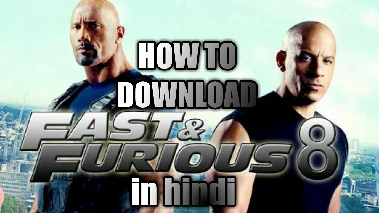 fast and furious 2 full movie download in hindi